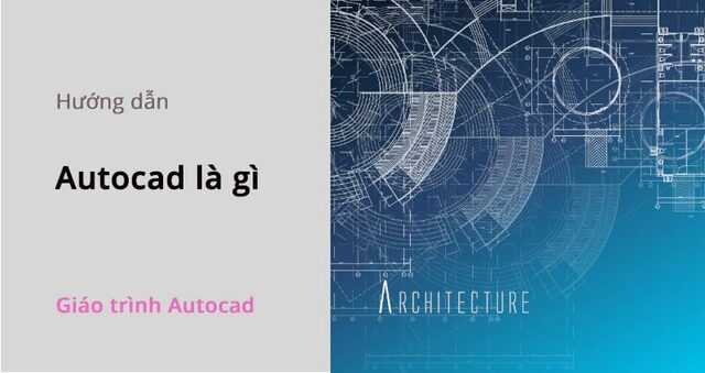 Autocad là gì