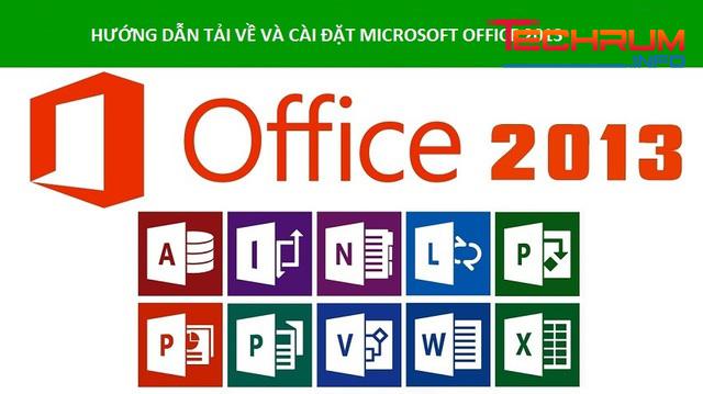 Hướng dẫn cài Office 2013 Full