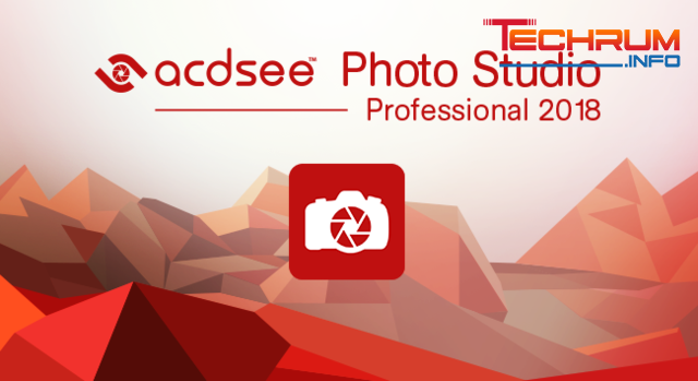 ACDSee Photo Studio Ultimate 2018 có gì mới?