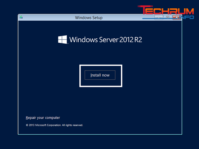 Bước 4 - Hướng dẫn cài đặt Windows Server 2012 R2