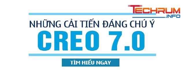 Tính năng nổi bật của phần mềm Creo 7