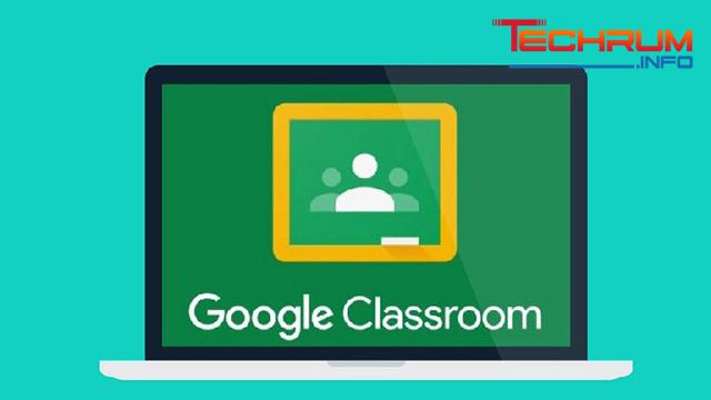 Công cụ học trực tuyến Google Classroom