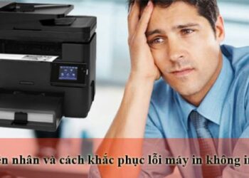 Nguyên nhân máy in không in được