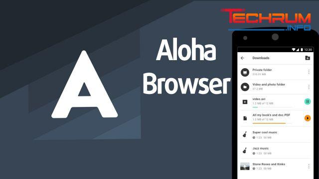 Phần mềm download cho điện thoại Aloha Browser