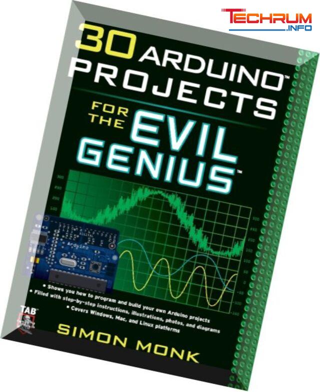 30 Arduino Project for the Evil Genius