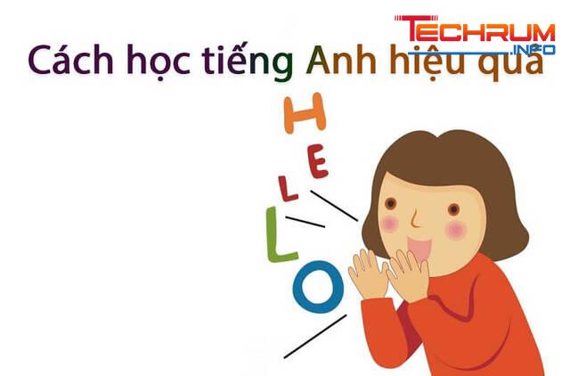 Cách học tiếng Anh hiệu quả 