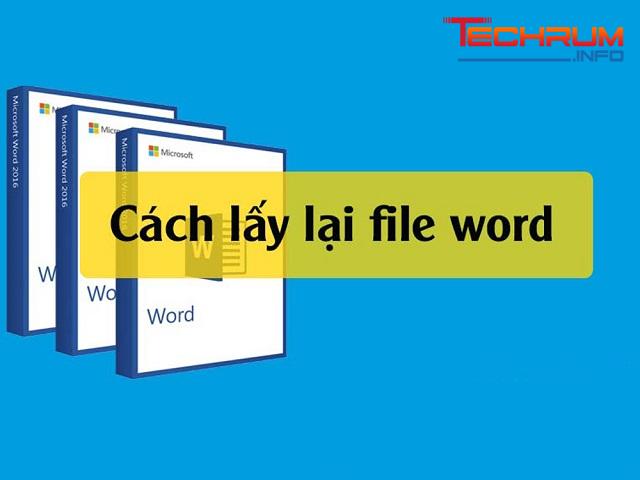 cách lấy lại file word chưa lưu 1