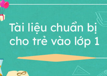 Tài liệu dạy bé chuẩn bị vào lớp 1