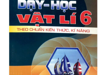 Tài liệu dạy học Vật Lý 6 -1