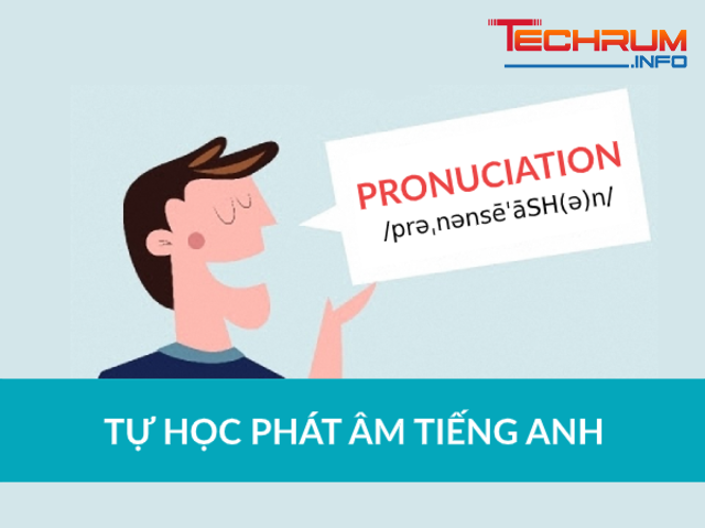 Tại sao cần hoạc cách phát âm tiếng anh