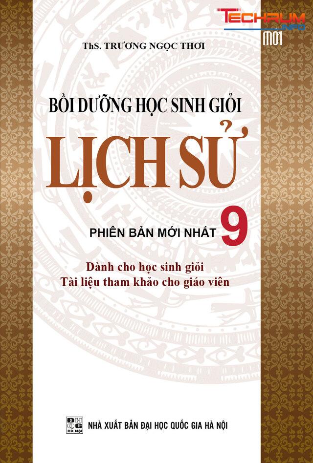 Tài liệu bồi dưỡng học sinh giỏi Sử 9 theo chuyên đề