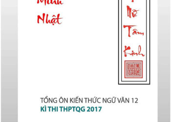 Tổng Ôn Kiến Thức Ngữ Văn 12 THPT
