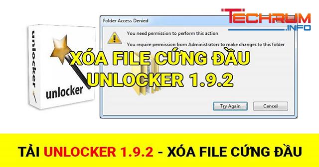 Phần mềm Unlocker 1.9.2 Full